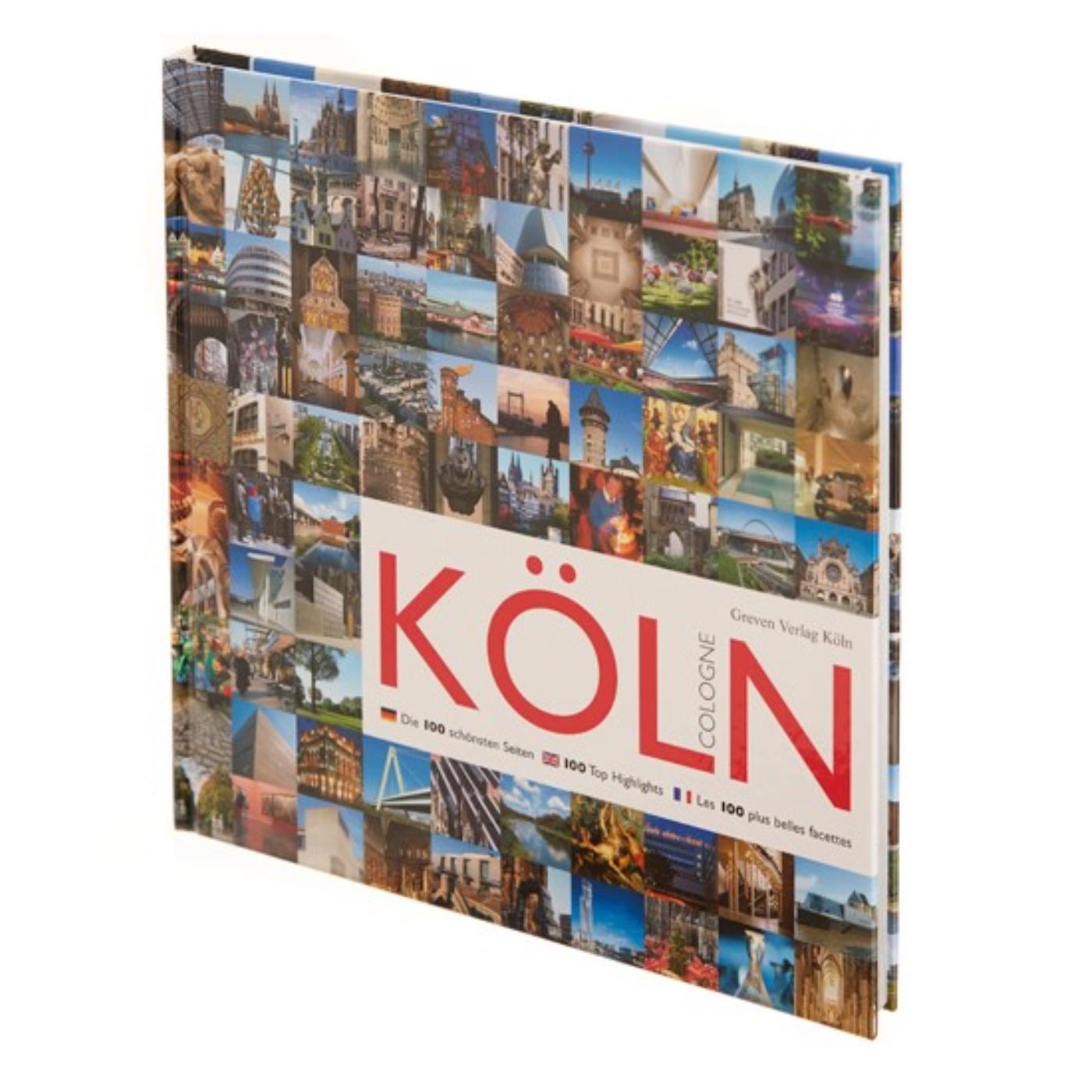 Köln Die 100 schönsten Seiten