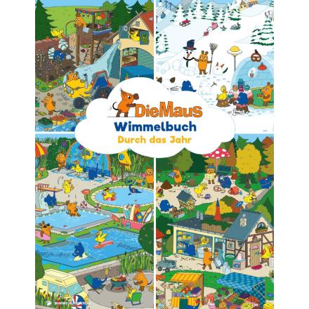 Die Maus - Wimmelbuch Durch das Jahr