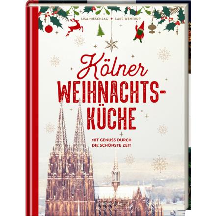Kölner Weihnachtsküche Mit Genuss durch Köln